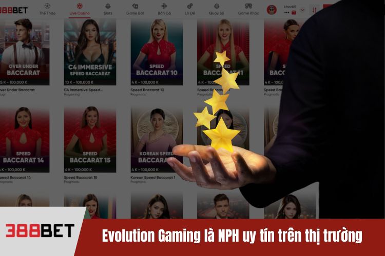 Evolution Gaming là nhà phát hành uy tín trên thị trường